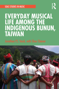 صورة الغلاف: Everyday Musical Life among the Indigenous Bunun, Taiwan 1st edition 9780367748494