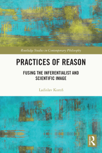 Cover image: Practices of Reason 1st edition 9780367707842