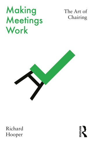 Omslagafbeelding: Making Meetings Work 1st edition 9780367743031