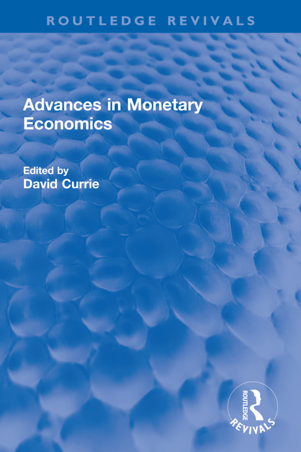 Advances in Monetary Economics 1st Edition