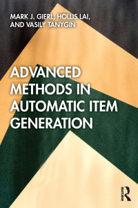 Omslagafbeelding: Advanced Methods in Automatic Item Generation 1st edition 9780367458324