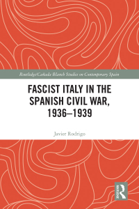 Imagen de portada: Fascist Italy in the Spanish Civil War, 1936-1939 1st edition 9780367691783
