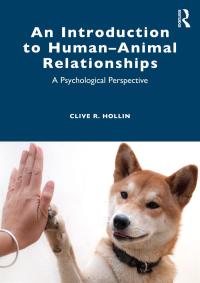 Omslagafbeelding: An Introduction to Human–Animal Relationships 1st edition 9780367277574