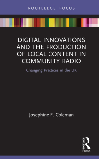 Immagine di copertina: Digital Innovations and the Production of Local Content in Community Radio 1st edition 9780367507022