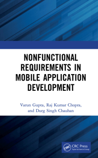 صورة الغلاف: Nonfunctional Requirements in Mobile Application Development 1st edition 9780367740719