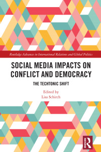 Cover image: Social Media Impacts on Conflict and Democracy 1st edition 9780367541057