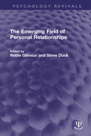Cover image: The Emerging Field of Personal Relationships 1st edition 9780367757328