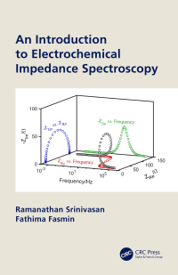 Cover image: An Introduction to Electrochemical Impedance Spectroscopy 1st edition 9780367651176