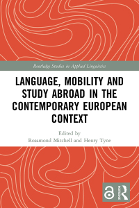 Titelbild: Language, Mobility and Study Abroad in the Contemporary European Context 1st edition 9780367512521