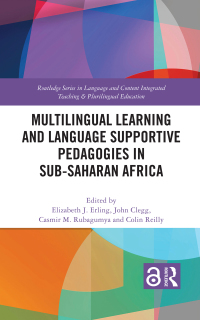 Cover image: Multilingual Learning and Language Supportive Pedagogies in Sub-Saharan Africa 1st edition 9780367463533