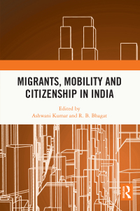 Cover image: Migrants, Mobility and Citizenship in India 1st edition 9781138595774