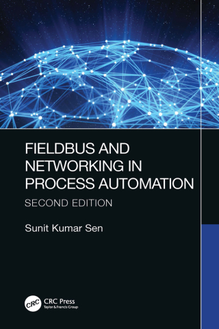 Imagen de portada: Fieldbus and Networking in Process Automation 2nd edition 9780367713423