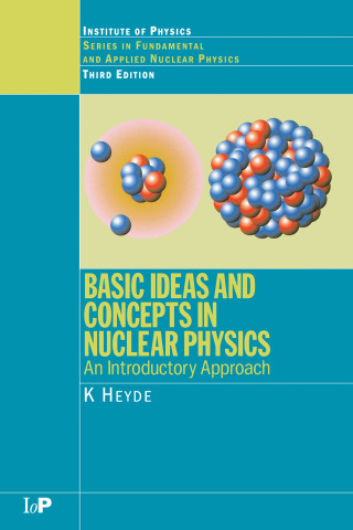 Imagen de portada: Basic Ideas and Concepts in Nuclear Physics 3rd edition 9781138036048