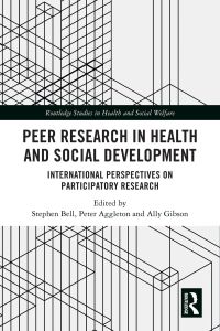 صورة الغلاف: Peer Research in Health and Social Development 1st edition 9780367321390