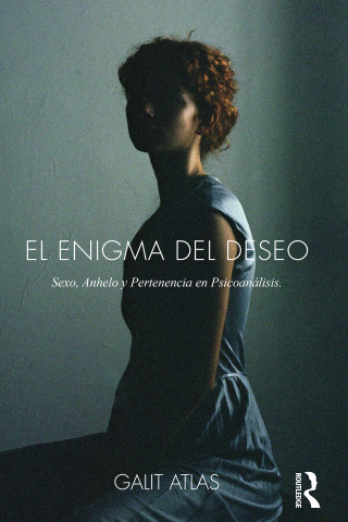 Cover image: El Enigma del Deseo 1st edition 9780429203428