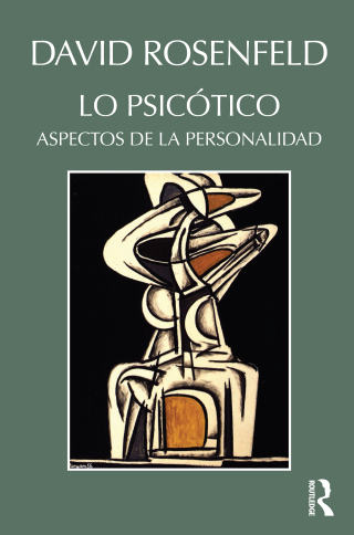 Cover image: Lo Psicótico 1st edition 9781910444085