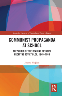Omslagafbeelding: Communist Propaganda at School 1st edition 9780367740634