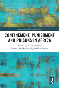 Omslagafbeelding: Confinement, Punishment and Prisons in Africa 1st edition 9780367444082