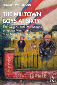 Cover image: The Milltown Boys at Sixty 1st edition 9780367725143