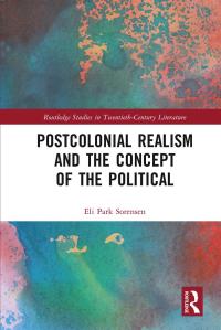 Immagine di copertina: Postcolonial Realism and the Concept of the Political 1st edition 9780367650803