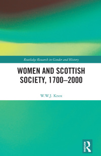 Omslagafbeelding: Women and Scottish Society, 1700–2000 1st edition 9780367700096