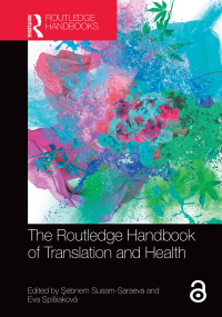 表紙画像: The Routledge Handbook of Translation and Health 1st edition 9781138335349