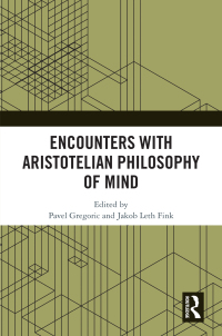 Titelbild: Encounters with Aristotelian Philosophy of Mind 1st edition 9780367439132