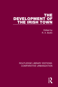 Titelbild: The Development of the Irish Town 1st edition 9780367771294