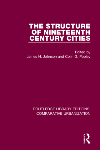 Cover image: The Structure of Nineteenth Century Cities 1st edition 9780367772086