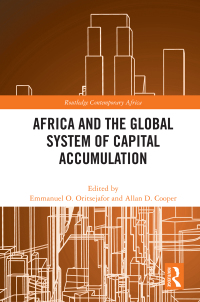表紙画像: Africa and the Global System of Capital Accumulation 1st edition 9780367774196