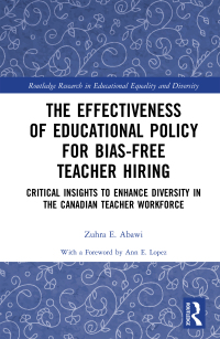 Imagen de portada: The Effectiveness of Educational Policy for Bias-Free Teacher Hiring 1st edition 9780367702830