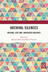 Cover image: Archival Silences 1st edition 9780367431891
