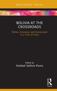 Cover image: Bolivia at the Crossroads 1st edition 9780367707743