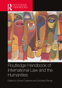 表紙画像: Routledge Handbook of International Law and the Humanities 1st edition 9781032567204
