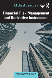 Cover image: Financial Risk Management and Derivative Instruments 1st edition 9780367676643