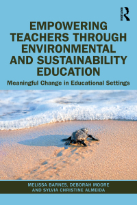 Imagen de portada: Empowering Teachers through Environmental and Sustainability Education 1st edition 9780367370398