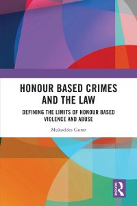 Cover image: Honour Based Crimes and the Law 1st edition 9780367762704