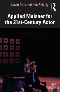 Cover image: Applied Meisner for the 21st-Century Actor 1st edition 9780367542764