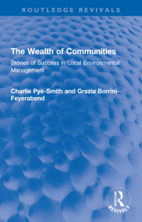 Cover image: The Wealth of Communities 1st edition 9780367700218