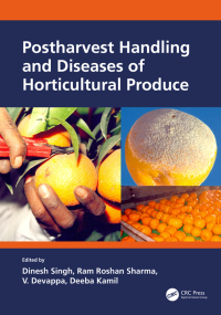 Cover image: Postharvest Handling and Diseases of Horticultural Produce 1st edition 9780367492892