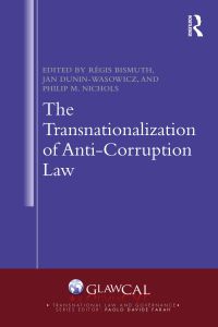 Cover image: The Transnationalization of Anti-Corruption Law 1st edition 9781032005447