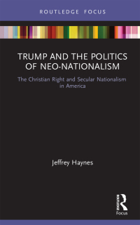 Titelbild: Trump and the Politics of Neo-Nationalism 1st edition 9780367641665