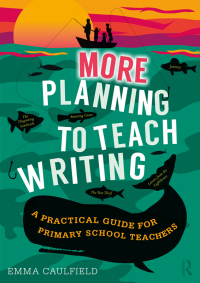 Titelbild: More Planning to Teach Writing 1st edition 9780367466091