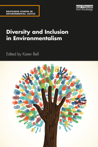 صورة الغلاف: Diversity and Inclusion in Environmentalism 1st edition 9780367567309