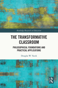 صورة الغلاف: The Transformative Classroom 1st edition 9781032005959