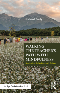 Cover image: Walking the Teacher's Path with Mindfulness 1st edition 9780367741662