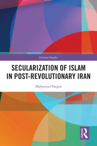 Imagen de portada: Secularization of Islam in Post-Revolutionary Iran 1st edition 9780367654672