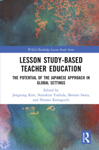 Cover image: Lesson Study-based Teacher Education 1st edition 9780367478452