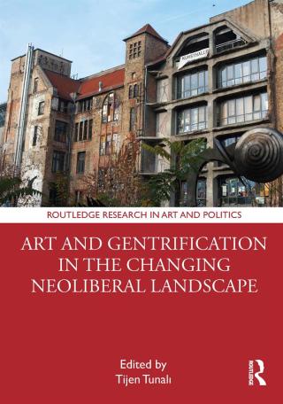 Cover image: Art and Gentrification in the Changing Neoliberal Landscape 1st edition 9780367521493