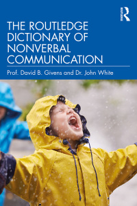 Cover image: The Routledge Dictionary of Nonverbal Communication 1st edition 9780367265304